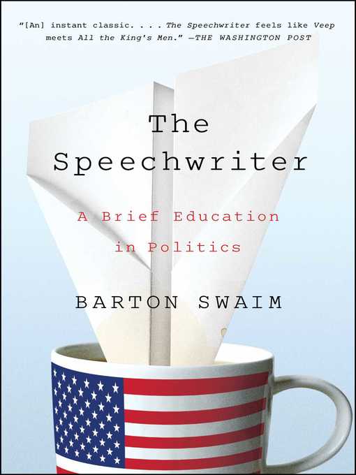 Title details for The Speechwriter by Barton Swaim - Wait list